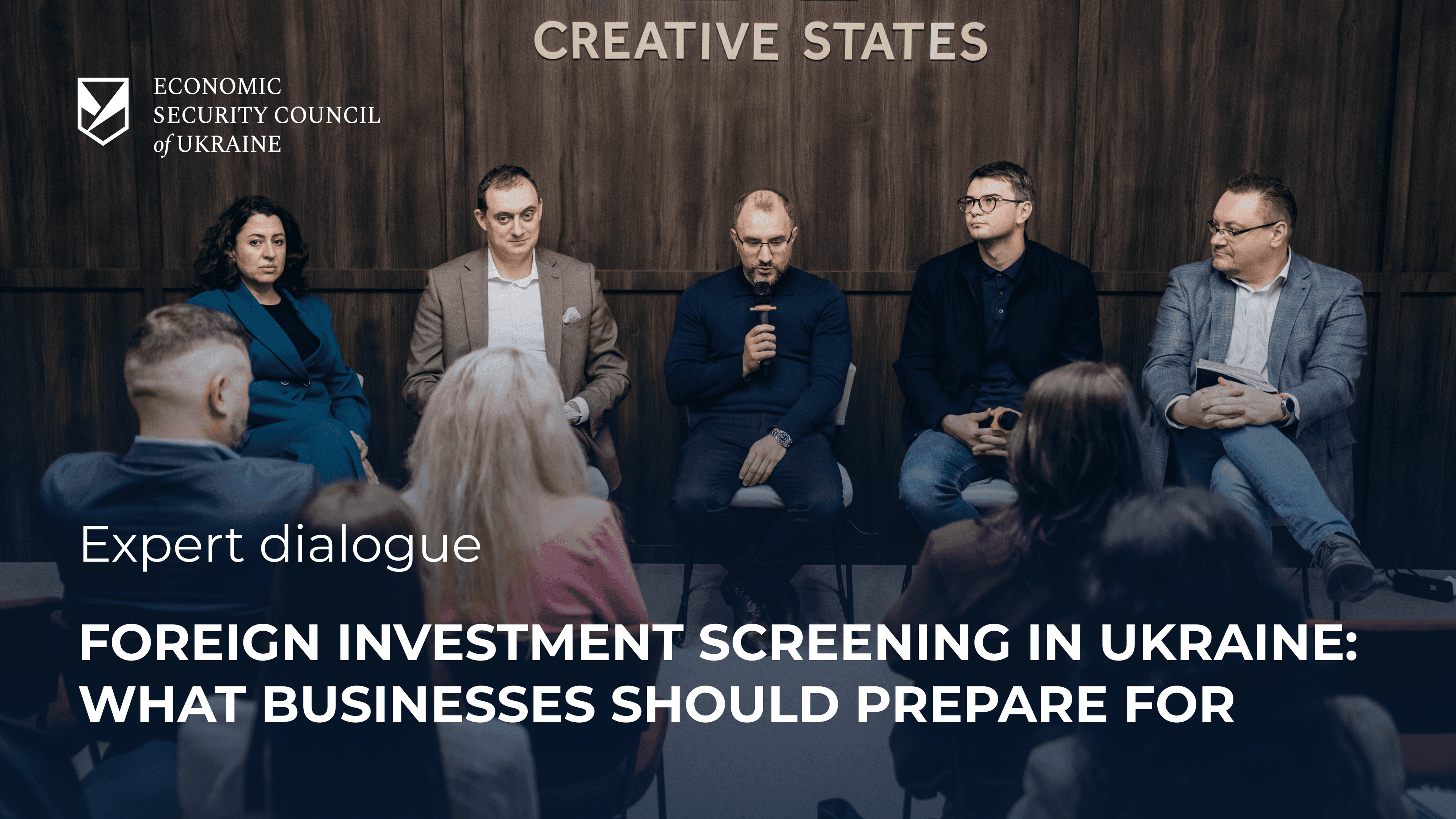 Expert Dialogue “Foreign Investment Screening in Ukraine: What Businesses Should Prepare For”